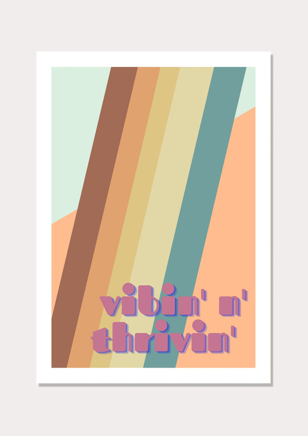 Vibin 'N' Thriving - Wall Art Print
